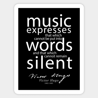 Victor Hugo, Music Quote, French, Writer, Books Sticker